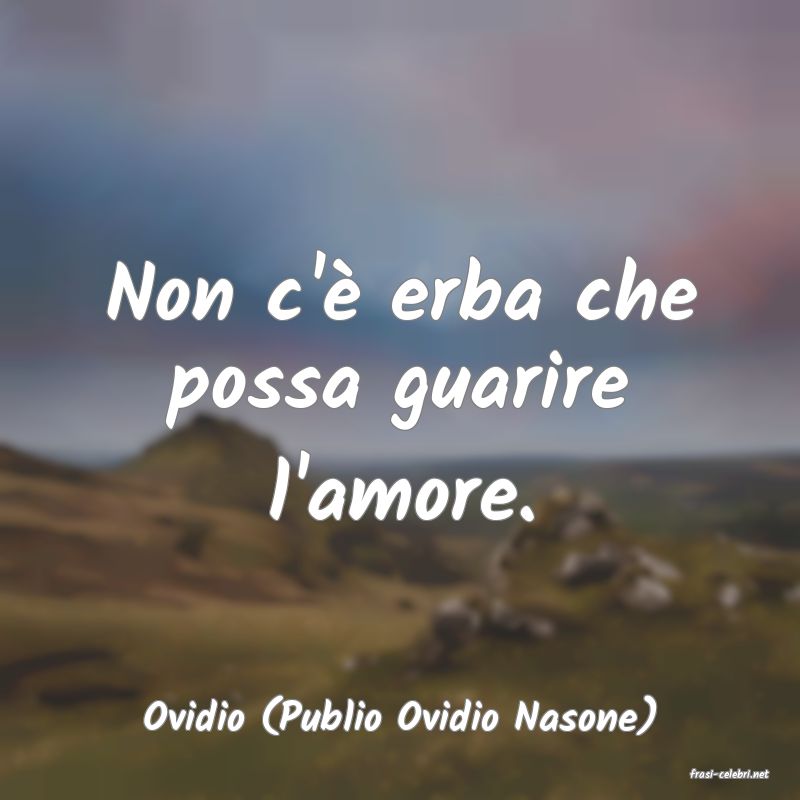 frasi di Ovidio (Publio Ovidio Nasone)