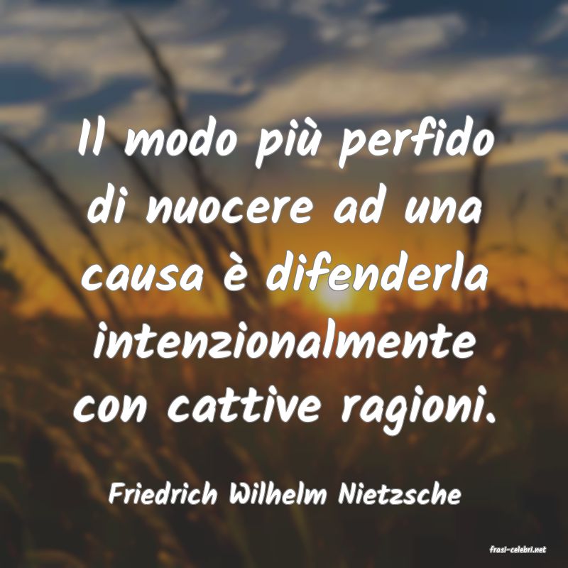 frasi di  Friedrich Wilhelm Nietzsche
