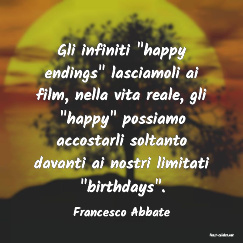 frasi di  Francesco Abbate
