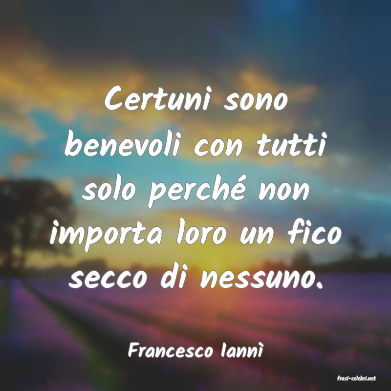 frasi di Francesco Iann