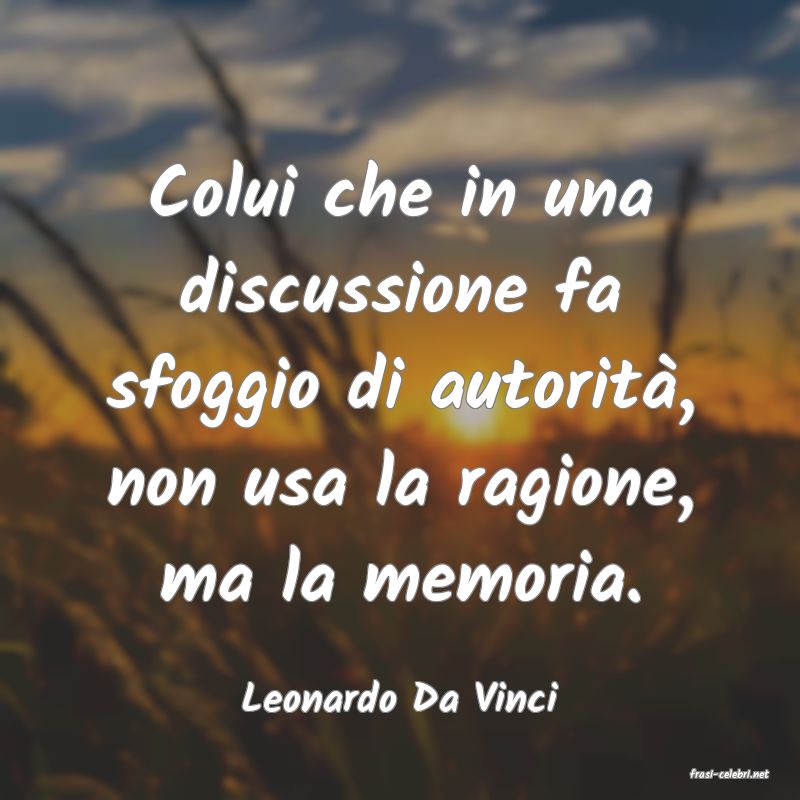 frasi di  Leonardo Da Vinci
