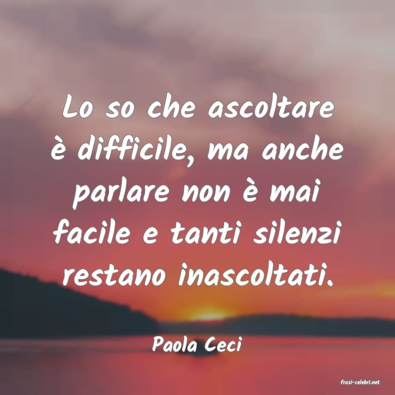 frasi di  Paola Ceci
