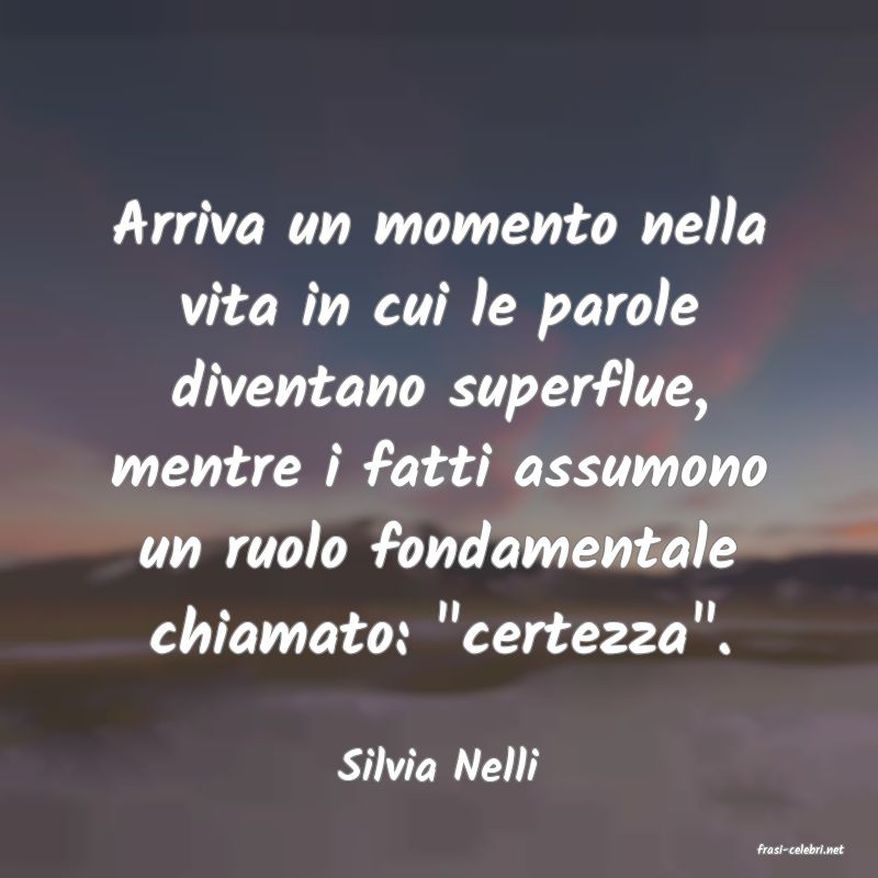 frasi di  Silvia Nelli
