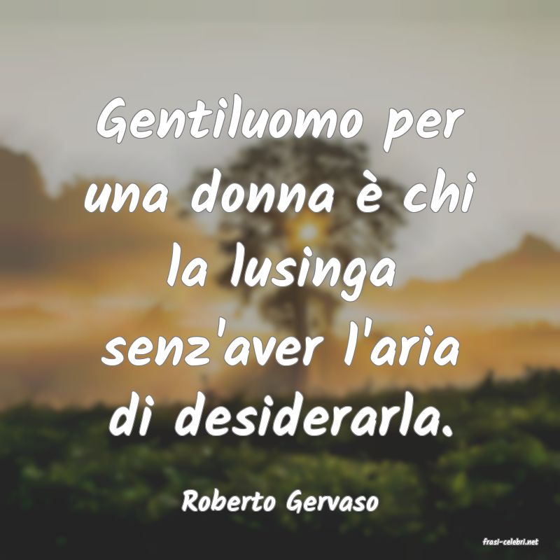 frasi di Roberto Gervaso