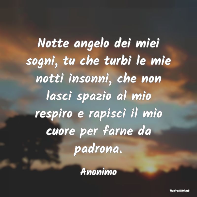 frasi di  Anonimo
