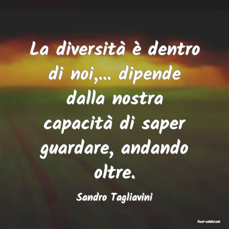 frasi di  Sandro Tagliavini
