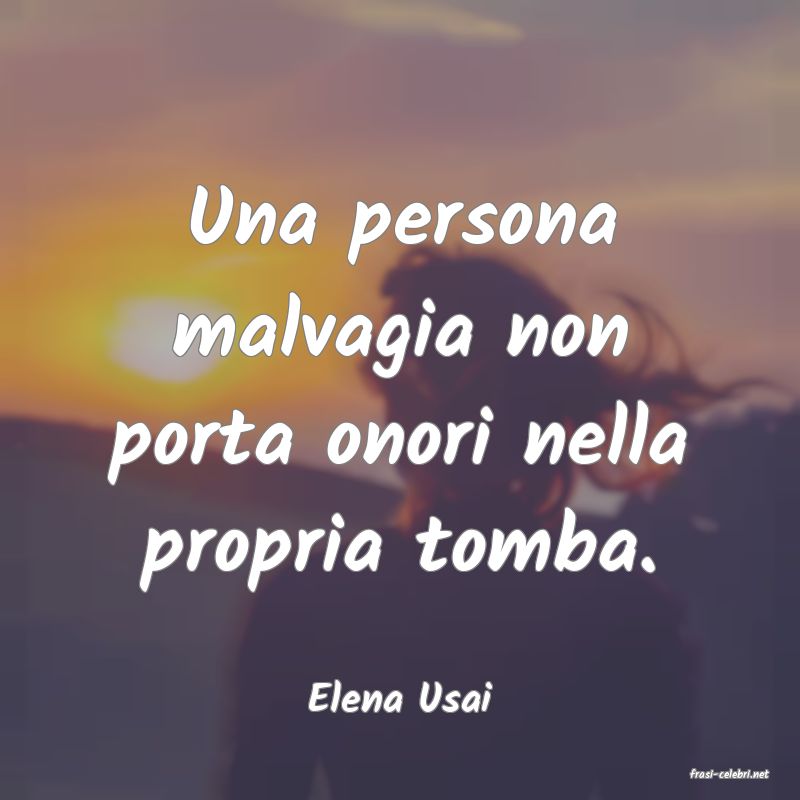 frasi di  Elena Usai
