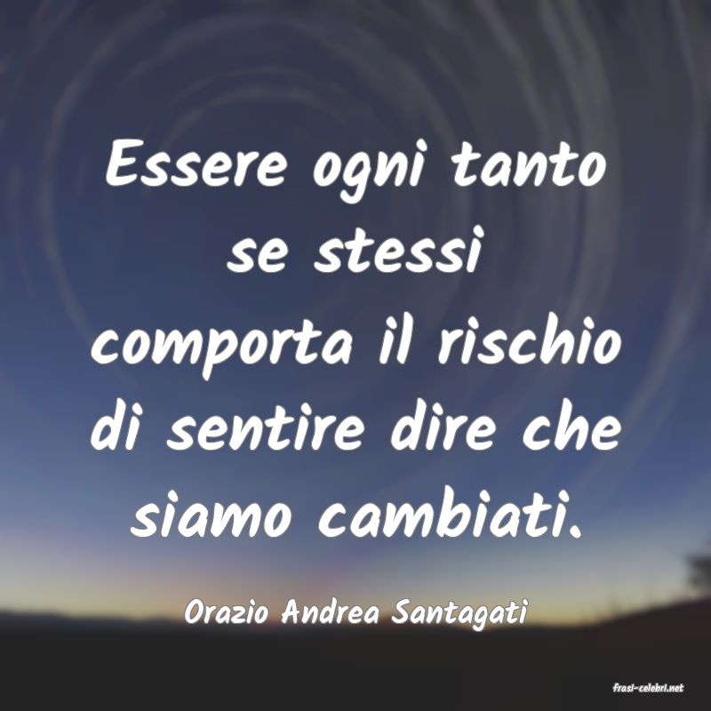 frasi di  Orazio Andrea Santagati
