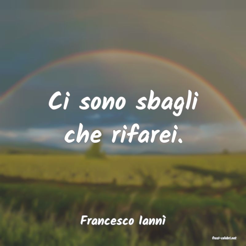 frasi di Francesco Iann