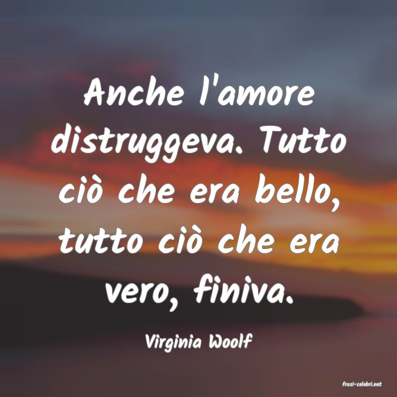 frasi di  Virginia Woolf
