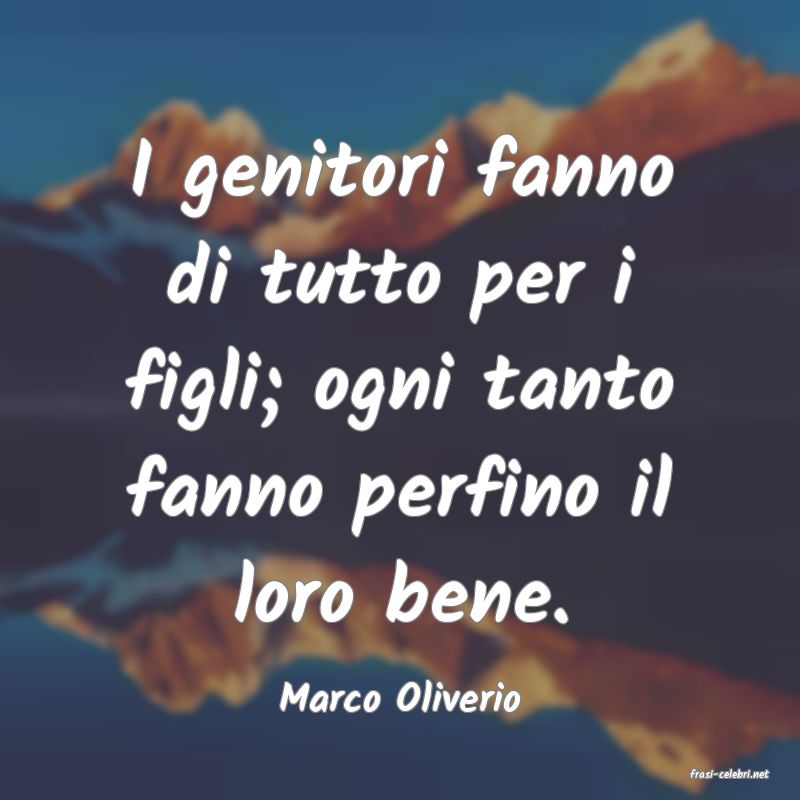 frasi di  Marco Oliverio
