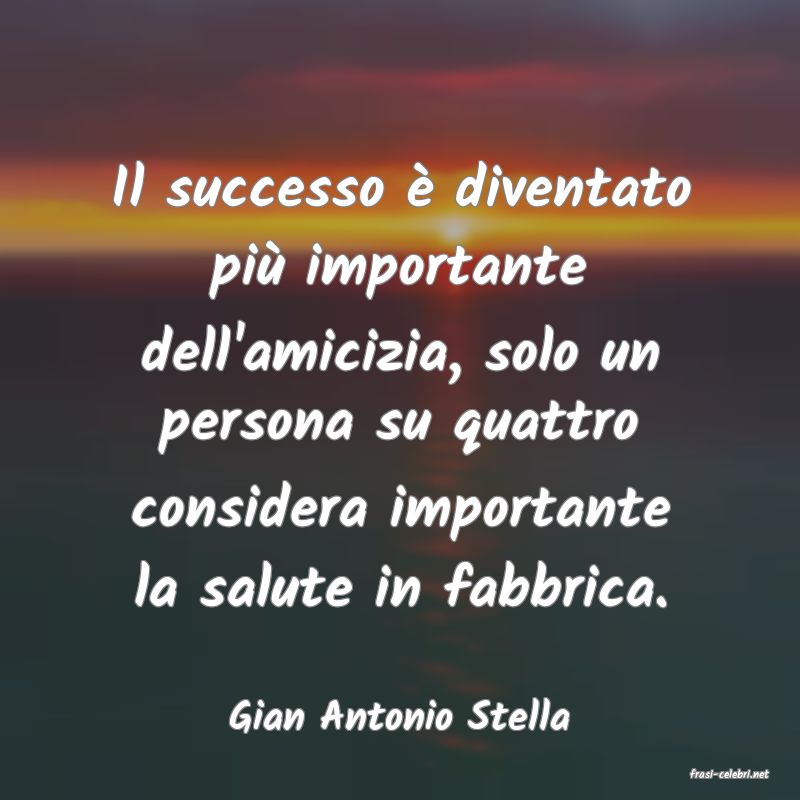 frasi di Gian Antonio Stella