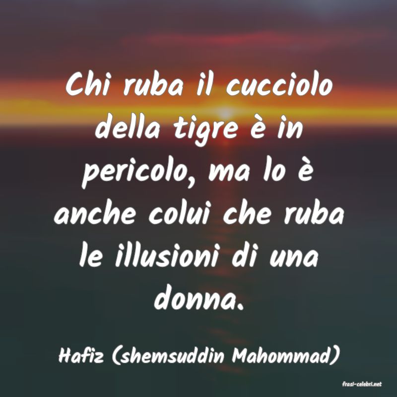 frasi di Hafiz (shemsuddin Mahommad)