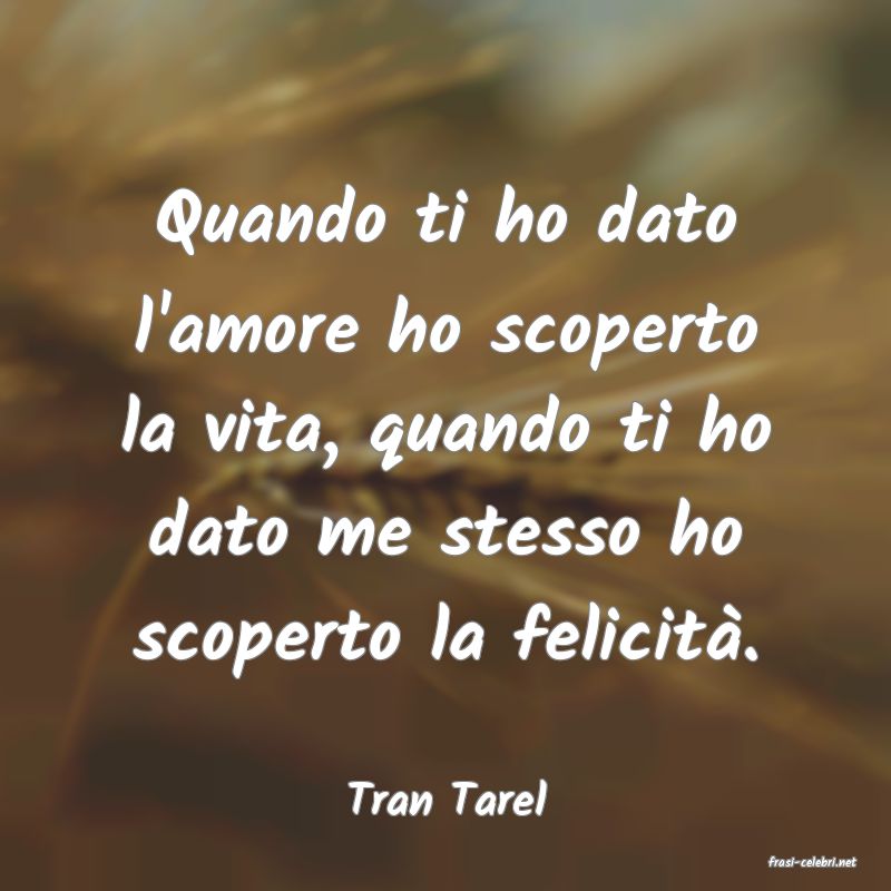 frasi di Tran Tarel