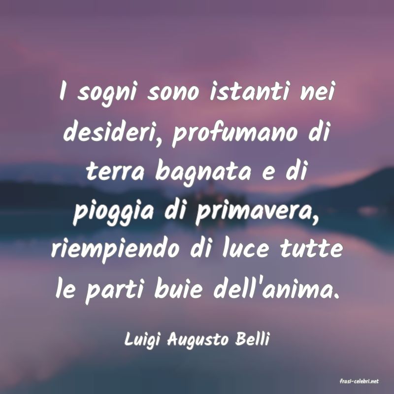 frasi di  Luigi Augusto Belli
